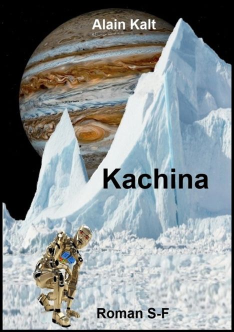 Alain Kalt: Kachina, Buch