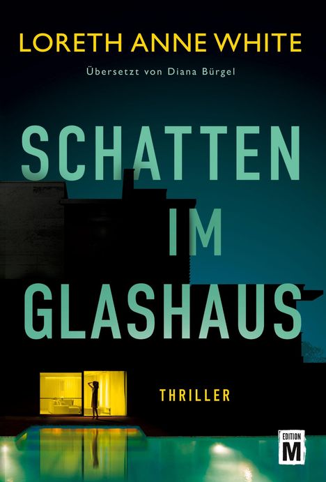 Loreth Anne White: Schatten im Glashaus, Buch