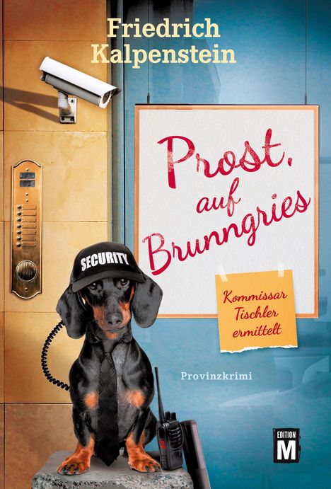 Friedrich Kalpenstein: Prost, auf Brunngries, Buch