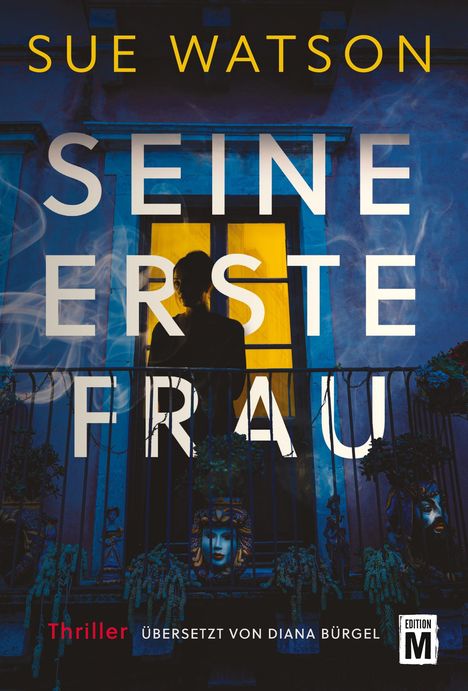 Sue Watson: Seine erste Frau, Buch
