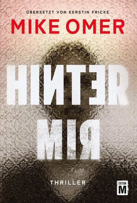 Mike Omer: Hinter mir, Buch