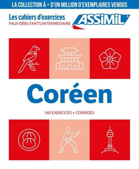 "Coréen", "140 exercices + corrigés", Illustrationen: Vogel, Gebäude, Blume, Essen, Person, Turm in Rot und Blau.