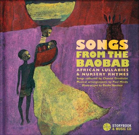 Chantal Grosleziat: Songs from the Baobab: African Lullabies &amp; Nursery Rhymes, Buch