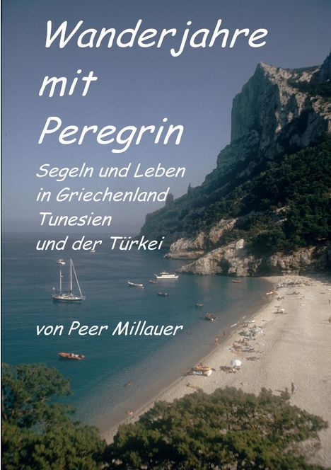 Peer Millauer: Wanderjahre mit Peregrin, Buch