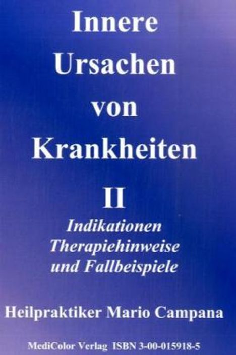 Mario Campana: Innere Ursachen von Krankheiten II, Buch