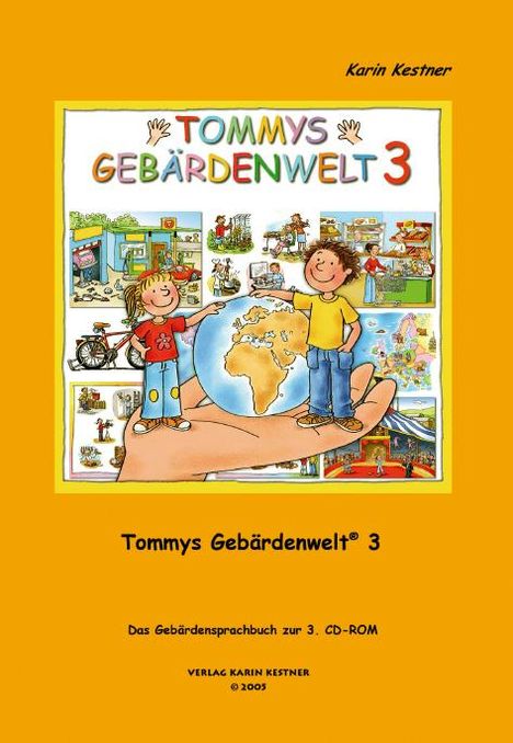 Karin Kestner: Tommys Gebärdenwelt 3 - Das Gebärdensprachbuch, Buch