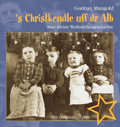 Gudrun Mangold: s Christkendle uff dr Alb, Buch