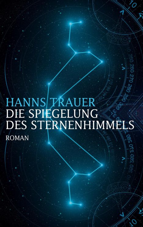 Hanns Trauer: Die Spiegelung des Sternenhimmels, Buch