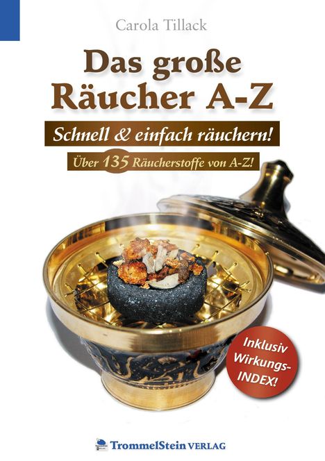 "Das große Räucher A-Z" von Carola Tillack. Goldenes Räuchergefäß mit glühenden Kohlen und Rauch.