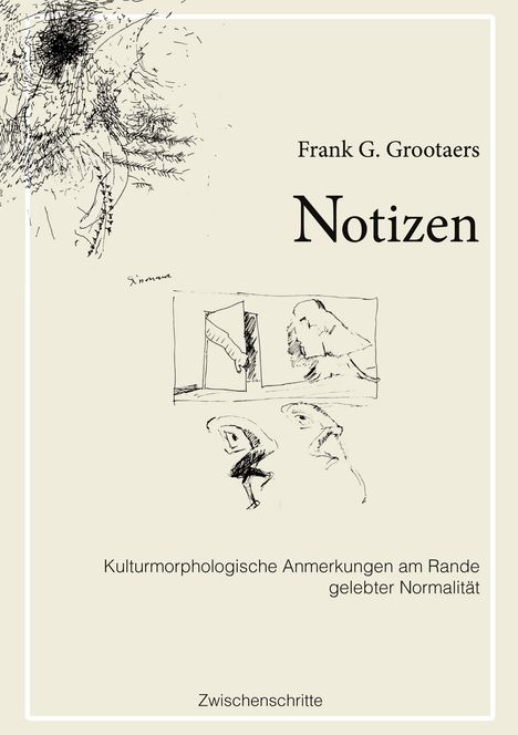 Frank G. Grootaers: Notizen, Buch