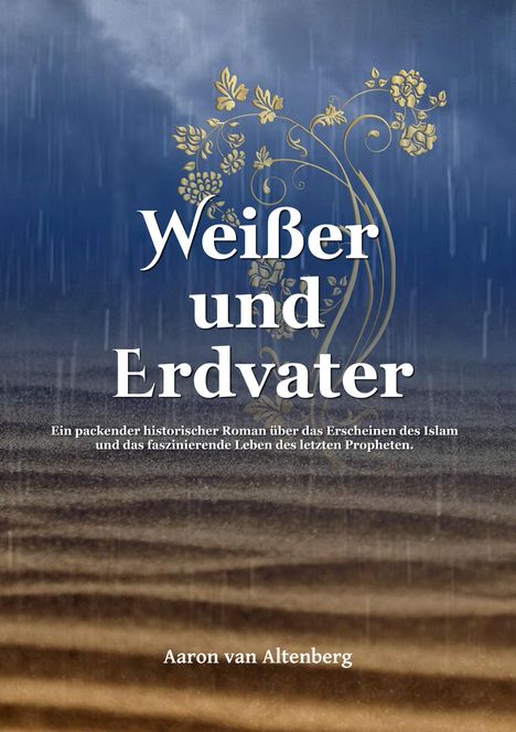 Aaron van Altenberg: Weißer und Erdvater, Buch