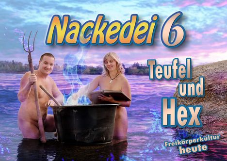 Norbert Sander: Nackedei 6: Teufel und Hex, Buch