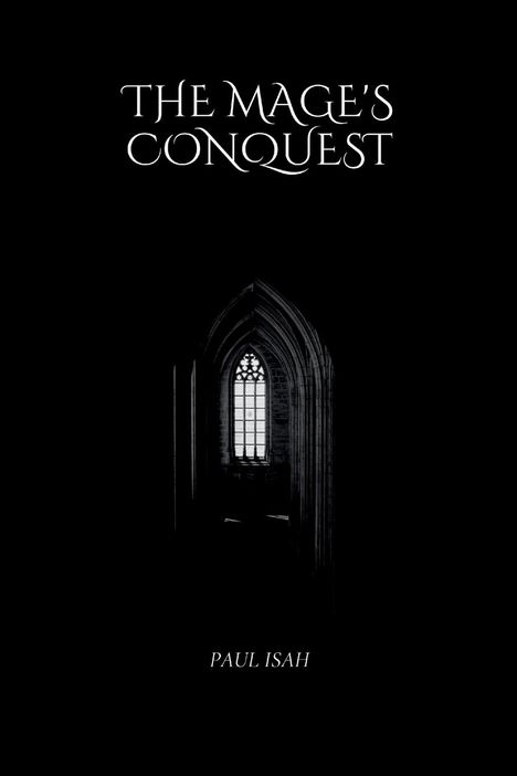 Paul Isah: The Mage's Conquest, Buch