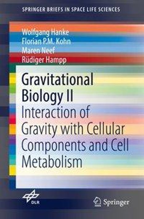 Wolfgang Hanke: Hanke, W: Gravitational Biology II, Buch