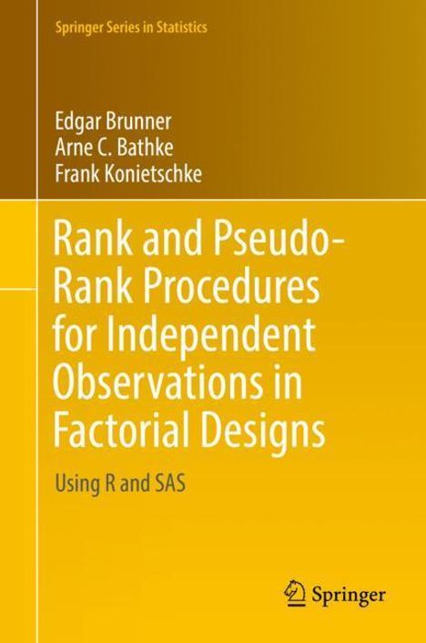 Edgar Brunner: Rank and Pseudo-Rank Procedures for Independent Observations in Factorial Designs, Buch