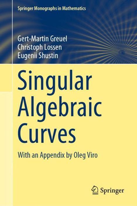 Gert-Martin Greuel: Singular Algebraic Curves, Buch