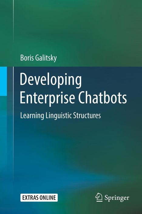 Boris Galitsky: Developing Enterprise Chatbots, Buch
