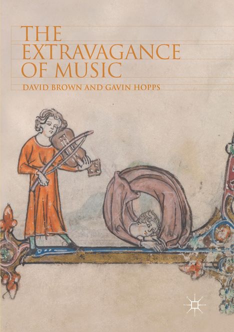 Gavin Hopps: The Extravagance of Music, Buch