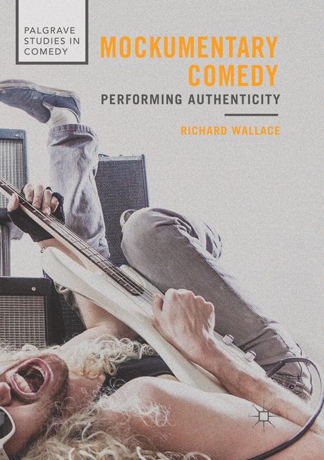 Richard Wallace: Mockumentary Comedy, Buch