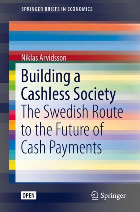 Niklas Arvidsson: Building a Cashless Society, Buch