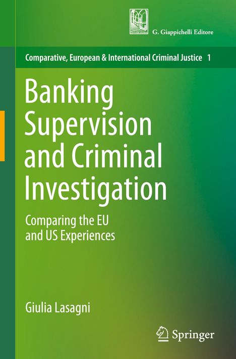 Giulia Lasagni: Banking Supervision and Criminal Investigation, Buch
