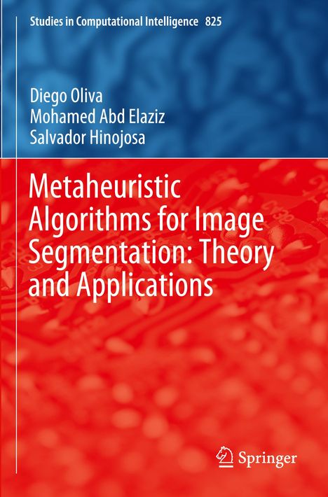 Diego Oliva: Metaheuristic Algorithms for Image Segmentation: Theory and Applications, Buch