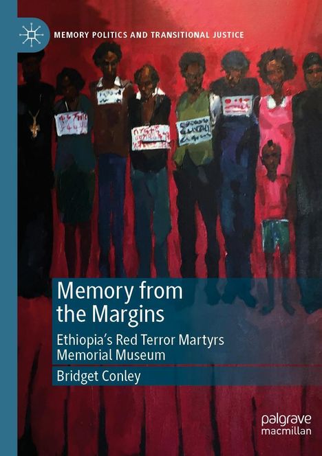 Bridget Conley: Memory from the Margins, Buch
