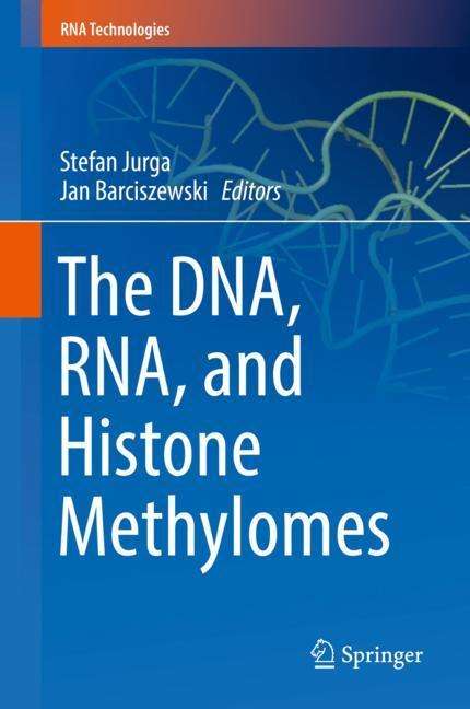 The DNA, RNA, and Histone Methylomes, Buch