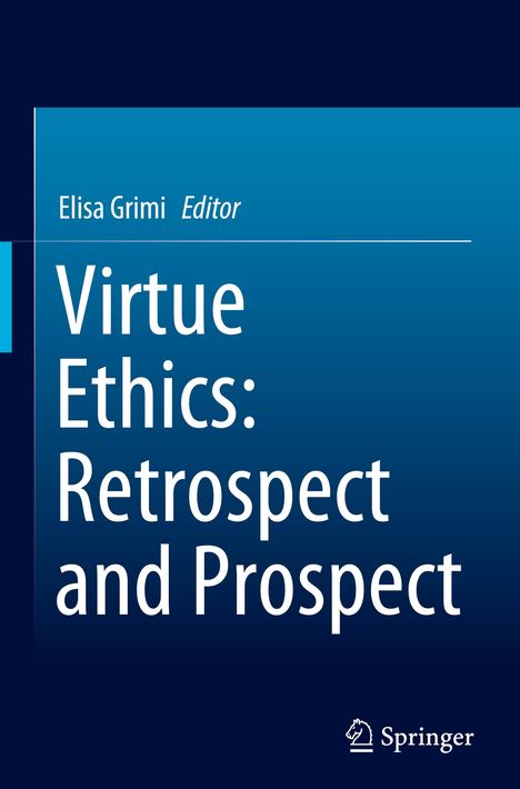 Virtue Ethics: Retrospect and Prospect, Buch