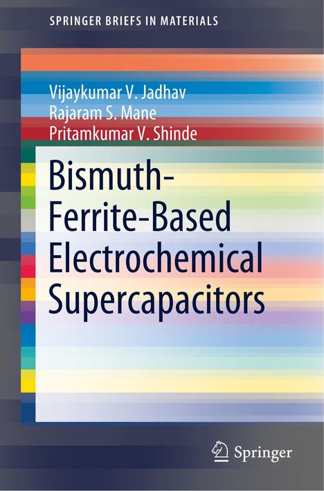 Vijaykumar V. Jadhav: Bismuth-Ferrite-Based Electrochemical Supercapacitors, Buch