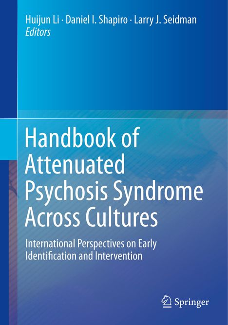 Handbook of Attenuated Psychosis Syndrome Across Cultures, Buch