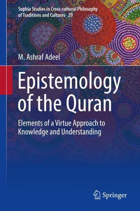 M. Ashraf Adeel: Epistemology of the Quran, Buch