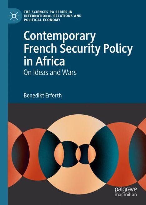 Benedikt Erforth: Contemporary French Security Policy in Africa, Buch