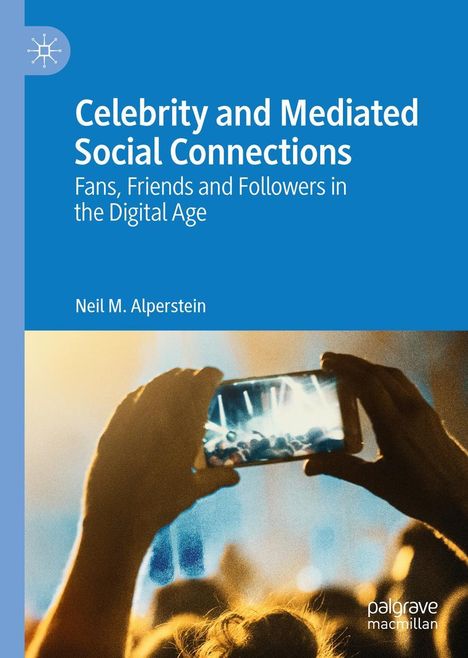 Neil M. Alperstein: Celebrity and Mediated Social Connections, Buch
