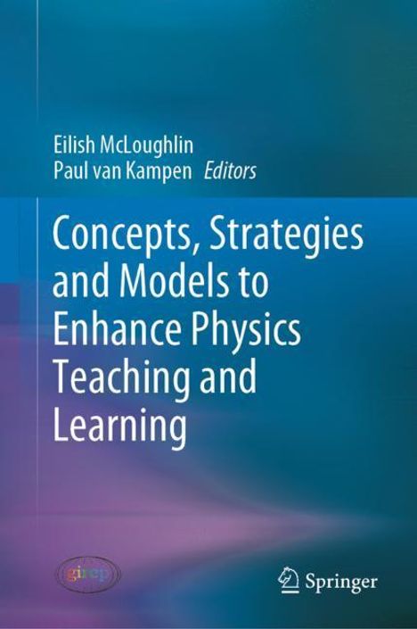 Concepts, Strategies and Models to Enhance Physics Teaching and Learning, Buch