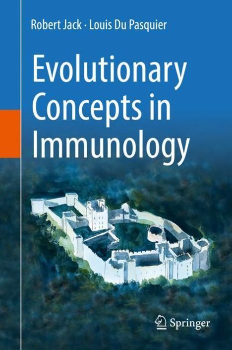 Louis Du Pasquier: Evolutionary Concepts in Immunology, Buch