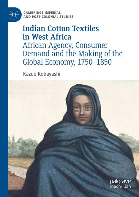 Kazuo Kobayashi: Indian Cotton Textiles in West Africa, Buch