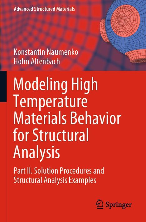 Holm Altenbach: Modeling High Temperature Materials Behavior for Structural Analysis, Buch