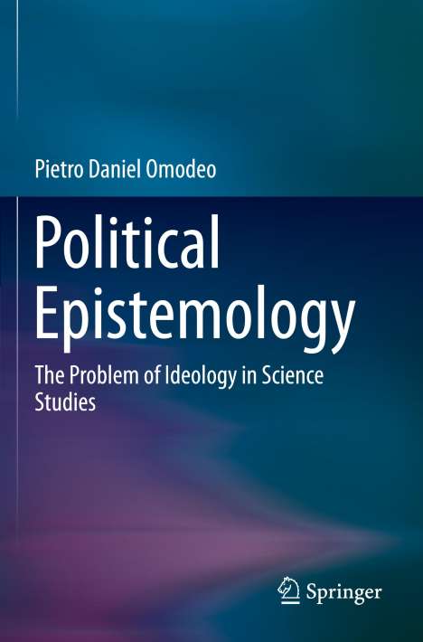 Pietro Daniel Omodeo: Political Epistemology, Buch