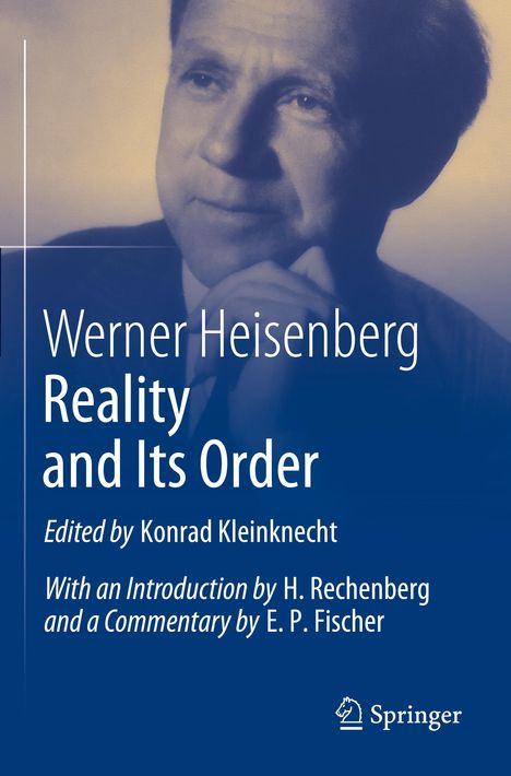 Werner Heisenberg: Reality and Its Order, Buch