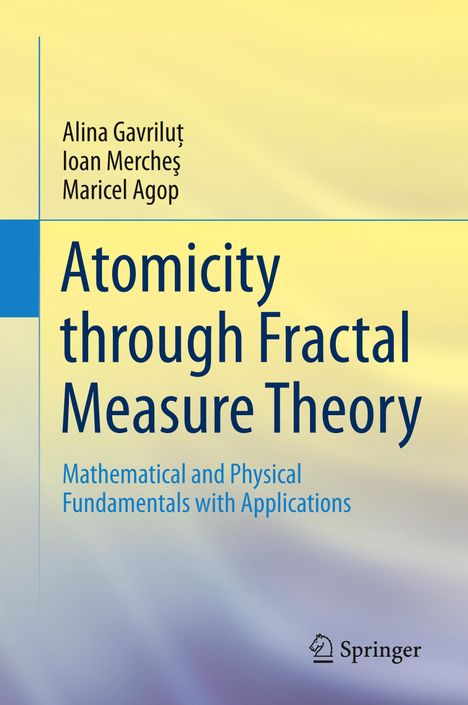 Alina Gavrilu¿: Atomicity through Fractal Measure Theory, Buch