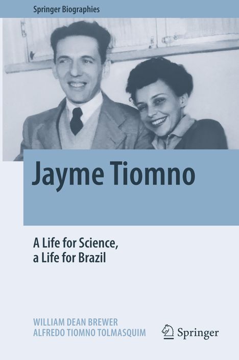 Alfredo Tiomno Tolmasquim: Jayme Tiomno, Buch