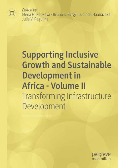 Supporting Inclusive Growth and Sustainable Development in Africa - Volume II, Buch