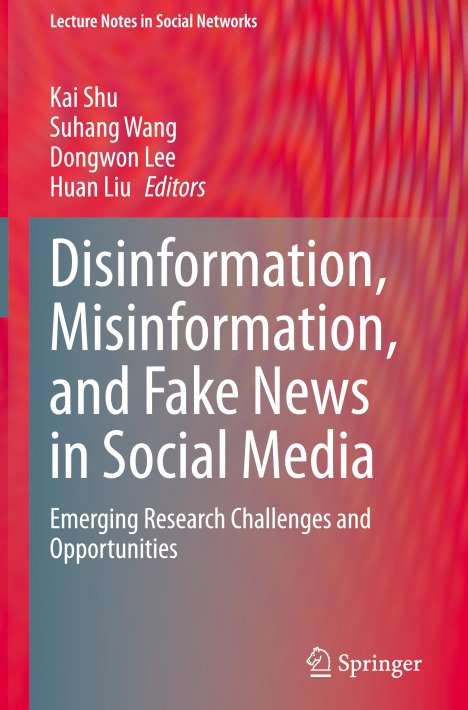 Disinformation, Misinformation, and Fake News in Social Media, Buch