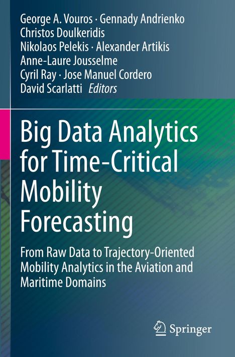 Big Data Analytics for Time-Critical Mobility Forecasting, Buch