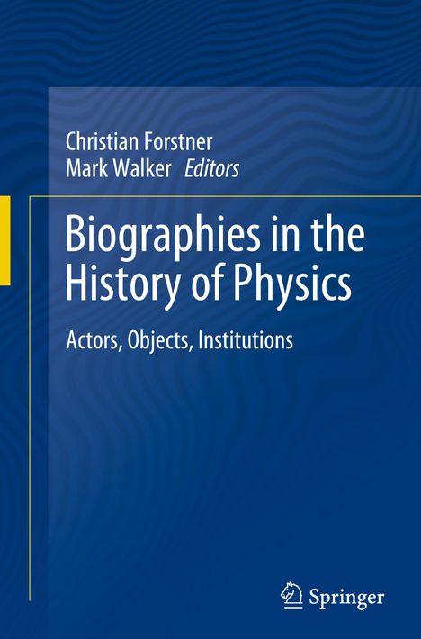 Biographies in the History of Physics, Buch