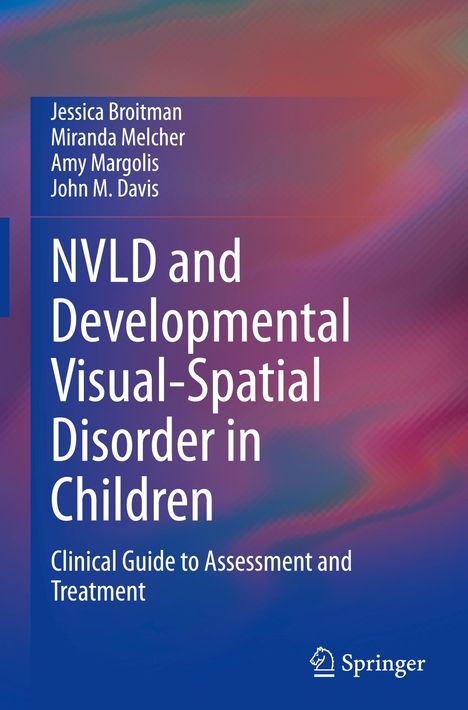 Jessica Broitman: NVLD and Developmental Visual-Spatial Disorder in Children, Buch