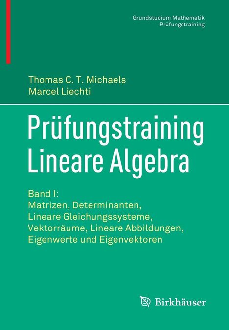 Thomas C. T. Michaels: Prüfungstraining Lineare Algebra, Buch