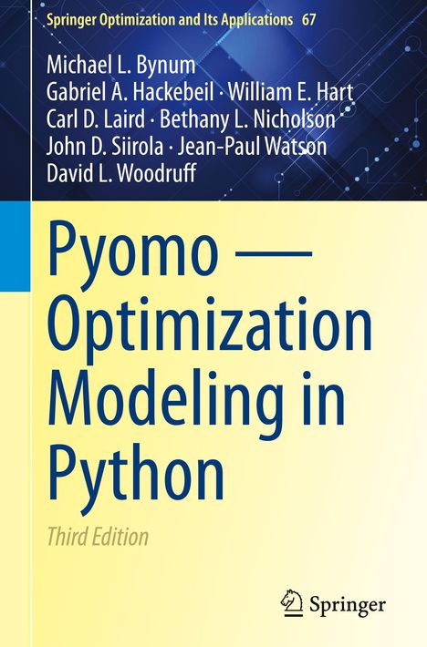 Michael L. Bynum: Pyomo ¿ Optimization Modeling in Python, Buch