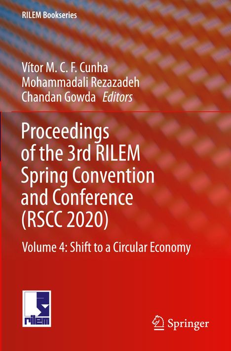 Proceedings of the 3rd RILEM Spring Convention and Conference (RSCC 2020), Buch